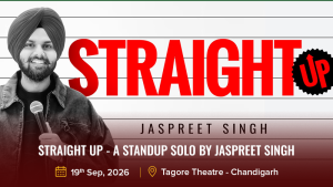 Straight Up - A standup Solo by Jaspreet Singh