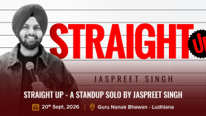 Straight Up - A standup Solo by Jaspreet Singh