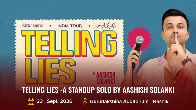 Telling Lies -A Standup Solo by Aashish Solanki 23rd Oct