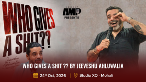 Who Gives a Shit __ By Jeeveshu Ahluwalia