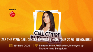 ZAR THE STAR_ CALL CENTRE REVENGE _ India Tour 2026 _ Bengaluru
