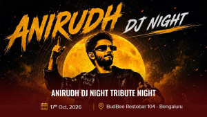 ANIRUDH DJ NIGHT Tribute night