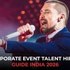 Corporate Event Talent in India