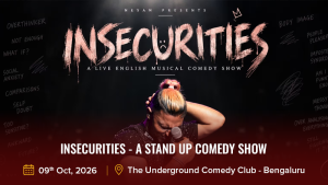 Insecurities - A Stand Up Comedy Show
