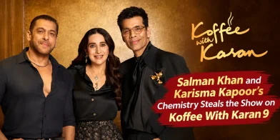 Salman Khan and Karisma Kapoor’s Chemistry Steals the Show on Koffee With Karan 9