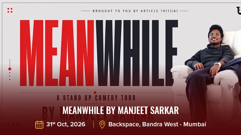 MEANWHILE By Manjeet Sarkar 31st Oct