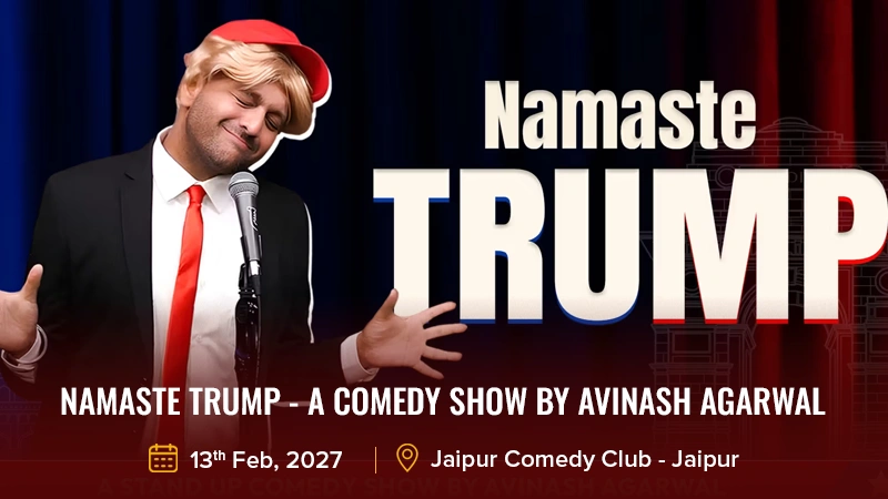 NAMASTE TRUMP - A Comedy Show