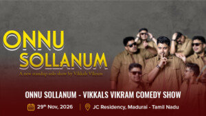 Onnu Sollanum - Vikkals Vikram Comedy Show