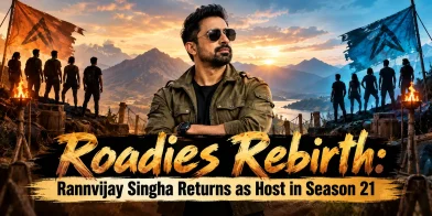 Roadies Rebirth: Rannvijay Singha Returns as Host in Season 21