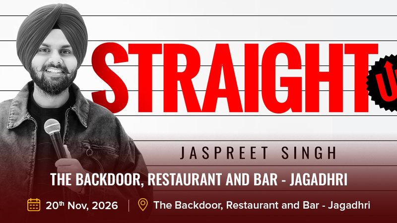 Straight Up - A standup Solo by Jaspreet Singh
