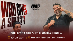 Who Gives a Shit __ By Jeeveshu Ahluwalia